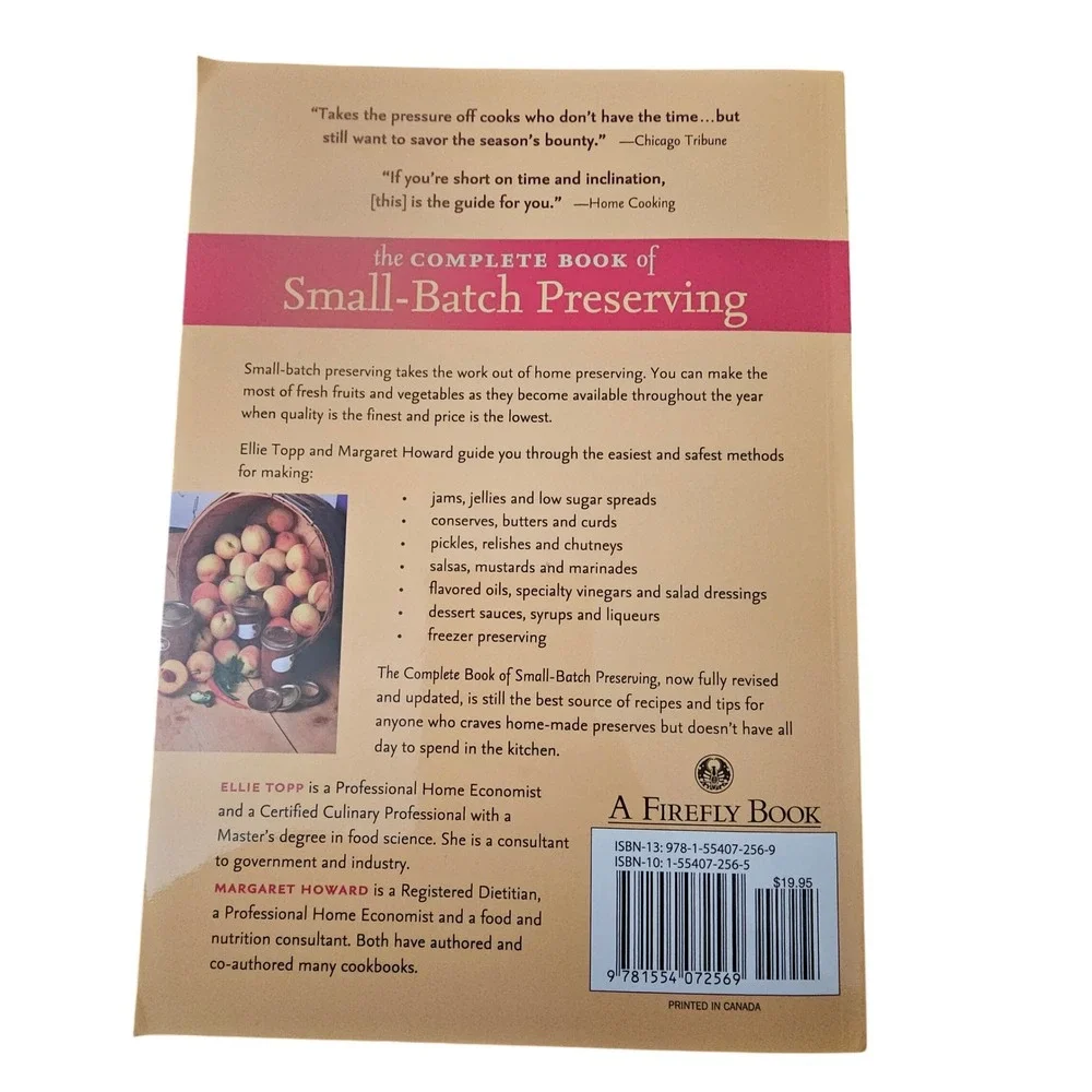The Complete Book of Small-Batch Preserving Ellie Topp Margaret Howard 2nd Ed